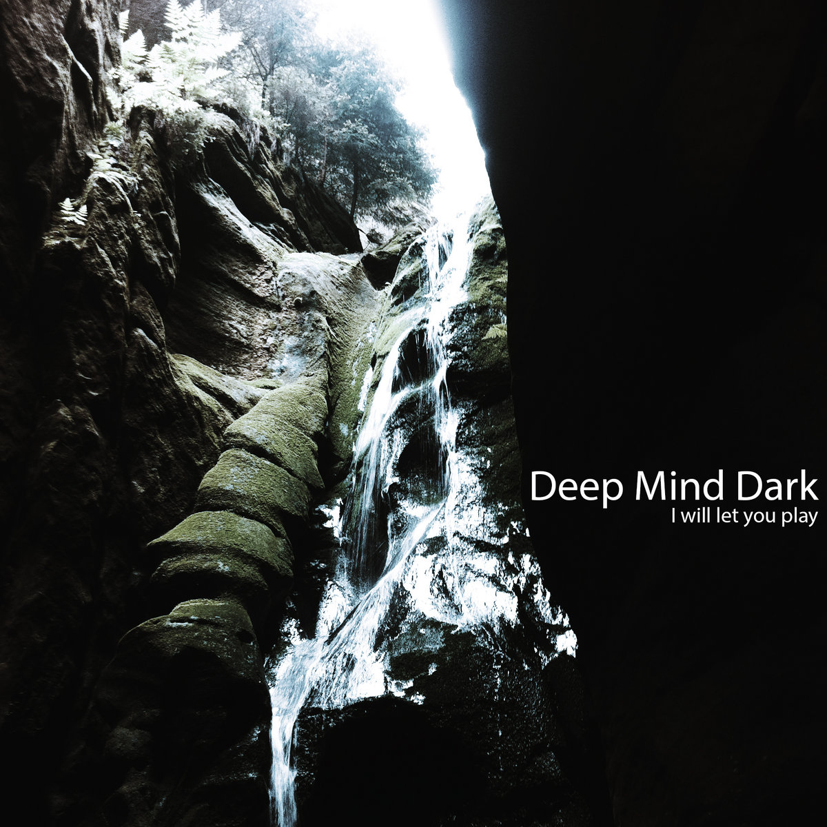 Deep Mind Dark — I Will Let You Play cover