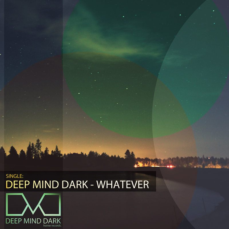 Deep Mind Dark — Whatever cover